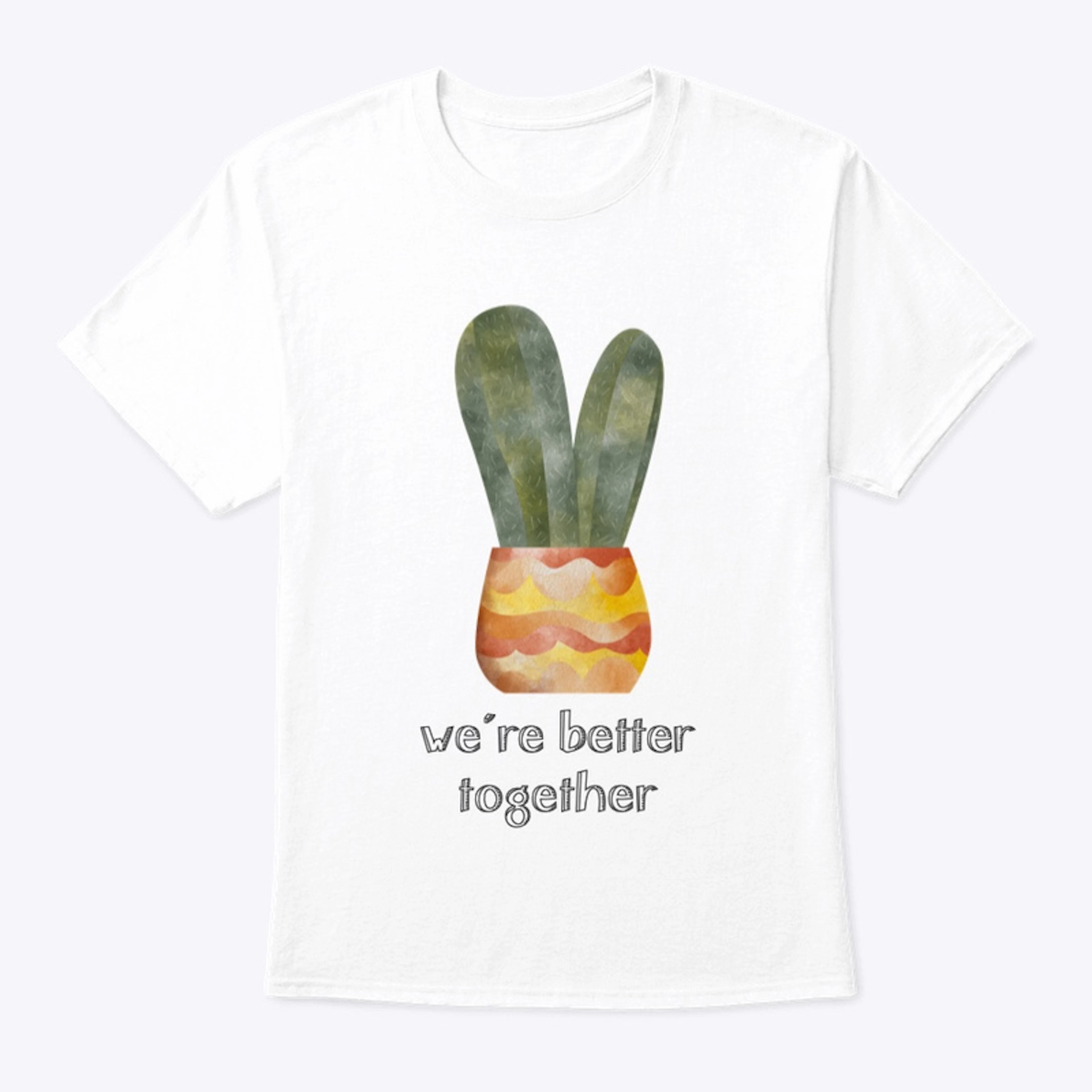 Better Together Cactus Gear